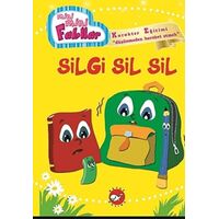 Mini Mini Fabllar - Silgi Sil Sil - Fatma Işık - Beyaz Balina Yayınları