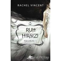 Ruh Hırsızı - Rachel Vincent - Pegasus Yayınları