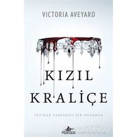 Kızıl Kraliçe - Victoria Aveyard - Pegasus Yayınları