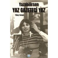 Yazabilirsen Yaz Gazeteci Yaz - Tülay Cengiz - Su Yayınevi