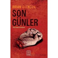 Son Günler - Brian Evenson - Numen Yayıncılık