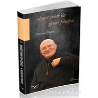 Ahmet İnamda Gönül Felsefesi - Nurcan Demiralp - Medakitap Yayınları