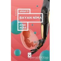 Bayan Nima - Yüzyıl 3 - Ayşe Acar - Siyah Kitap