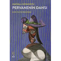 Pervanenin Dansı - Makvala Gonashvili - Flu Kitap