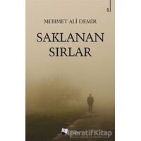 Saklanan Sırlar - Mehmet Ali Demir - Karina Yayınevi