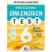 6.Sınıf Din Kültürü ve Ahlak Bilgisi Dinlendiren Test (Kampanyalı) Eker Test Yayınları