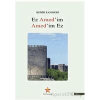 Ez Amedim Amedim Ez - Hemid Xanoseri - Peri Yayınları