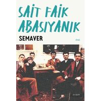 Semaver - Sait Faik Abasıyanık - Everest Yayınları