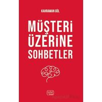 Müşteri Üzerine Sohbetler - Kahraman Güler - Nobel Bilimsel Eserler