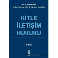 Kitle İletişim Hukuku - Oğuz Ersöz - Adalet Yayınevi