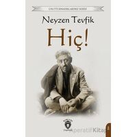 Hiç! - Neyzen Tevfik - Dorlion Yayınları