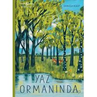 Yaz Ormanında - Daniela Kulot - İş Bankası Kültür Yayınları