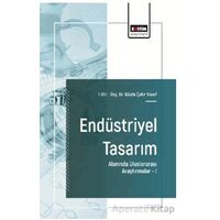 Endüstriyel Tasarım Alanında Uluslararası Araştırmalar – I