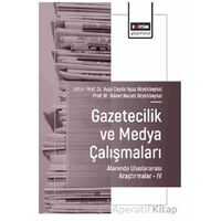 Gazetecilik ve Medya Çalışmaları Alanında Uluslararası Araştırmalar – IV