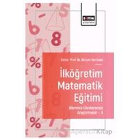 İlköğretim Matematik Eğitimi Alanında Uluslararası Araştırmalar – II