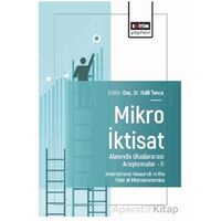 Mikro İktisat Alanında Uluslararası Araştırmalar – II