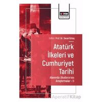Atatürk İlkeleri ve Cumhuriyet Tarihi Alanında Uluslararası Araştırmalar - II