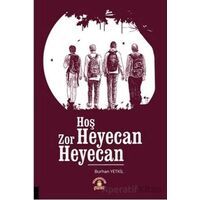 Hoş Heyecan Zor Heyecan - Burhan Yetkil - Akademisyen Kitabevi