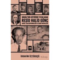 Reşid Halid Gönç - İbrahim Öztürkçü - Ötüken Neşriyat