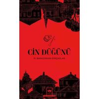 Cin Düğünü - M. Bahadırhan Dinçaslan - Ötüken Neşriyat