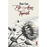 Bir Avuç Toprak - Öner Can - Klaros Yayınları