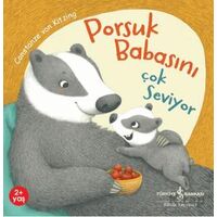 Porsuk Babasını Çok Seviyor - Constanze Von Kitzing - İş Bankası Kültür Yayınları