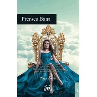 Prenses Banu - Neşe Balcı - Ateş Yayınları