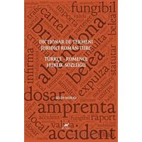 Dictionar De Termeni Juridici Roman-Turc Türkçe Romence Hukuk Sözlüğü