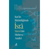 Kur’an Bu¨tu¨nlu¨ğu¨nde İsra Suresi’nin Muhteva Analizi - Şeyma Gündüz - Fecr Yayınları