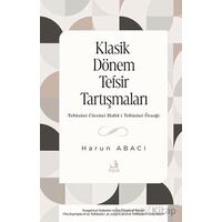Klasik Dönem Tefsir Tartışmaları -Teftazani-Cu¨rcani-Hafid-i Teftazani Örneği