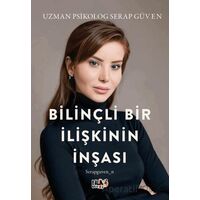 Bilinçli Bir İlişkinin İnşası - Serap Güven - Tilki Kitap