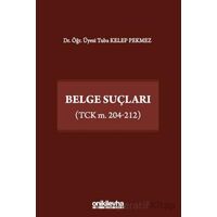 Belge Suçları (TCK m. 204-212) - Tuba Kelep Pekmez - On İki Levha Yayınları