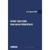 İnternet Şirketlerinin İnsan Hakları Yükümlülükleri - Ayşenur Ocak - On İki Levha Yayınları
