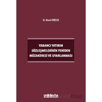 Yabancı Yatırım Sözleşmelerinin Yeniden Müzakeresi ve Uyarlanması