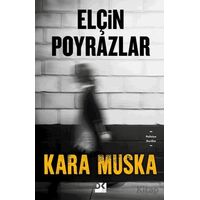 Kara Muska - Elçin Poyrazlar - Doğan Kitap