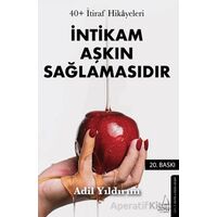40+ İtiraf Hikayeleri - Adil Yıldırım - Destek Yayınları