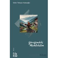 Yüreğimdeki Memleketim - Güler Tekeşin Kabaoğlu - 40 Kitap