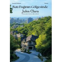 Batı Dağının Gölgesinde - Jules Clara - Ayrıkotu Yayınları