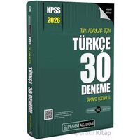 2026 KPSS Tüm Adaylar İçin Türkçe 30 Deneme Tamamı Çözümlü - Kolektif - Pegem Akademi Yayıncılık