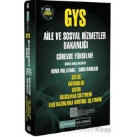 2025 GYS Aile ve Sosyal Hizmetler Bakanlığı Görevde Yükselme Sınavlarına Hazırlık Konu Anlatımlı Sor