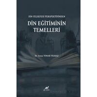 Din Felsefesi Perspektifinden Din Eğitiminin Temelleri
