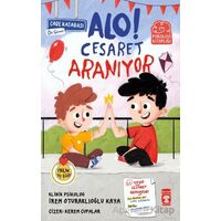 Alo! Cesaret Aranıyor - İrem Oturaklıoğlu Kaya - Timaş Çocuk