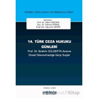 14. Türk Ceza Hukuku Günleri - Rahime Erbaş - On İki Levha Yayınları