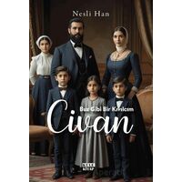 Buz Gibi Bir Kıvılcım: Civan - Nesli Han - Kule Kitap