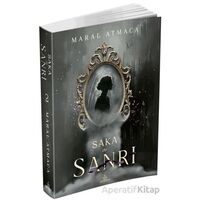 Saka ve Sanrı 2 - Maral Atmaca - Ephesus Yayınları