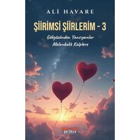 Şiirimsi Şiirlerim - 3 - Ali Havare - Perseus