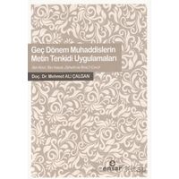Geç Dönem Muhaddislerin Metin Tenkidi Uygulamaları - Mehmet Ali Çalgan - Ensar Neşriyat