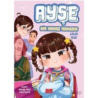 Ayşe / Bir Namaz Mangası - Aman Wan - Aile Yayınları