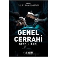 Genel Cerrahi Ders Kitabı - Osman Nuri Dilek - Palme Yayıncılık
