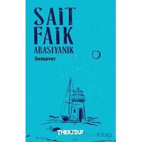 Semaver - Sait Faik Abasıyanık - The Kitap